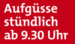 Aufgüsse stündlich Aufgüsse stündlich