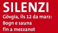 Silenzi, Göviga, ils 12 da marz: Bogn e sauna fin a mezzanot